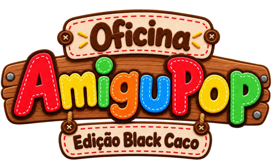 Oficina AmiguPop · Edição Black Caco